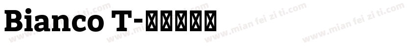 Bianco T字体转换